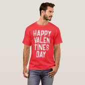 TRENDY HAPPY VALENTINES DAY WHITE TYPOGRAPHY T-SHIRT (Voorkant volledig)