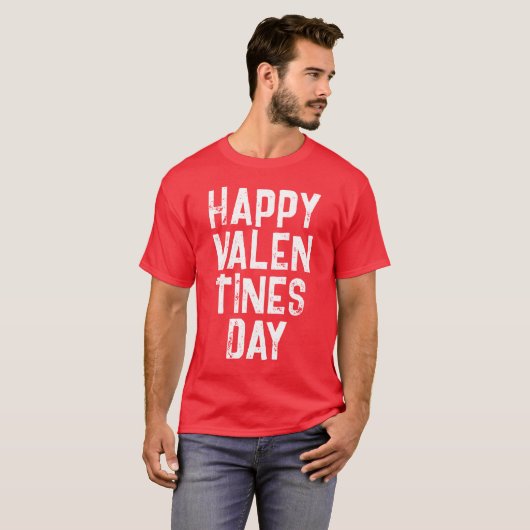 TRENDY HAPPY VALENTINES DAY WHITE TYPOGRAPHY T-SHIRT (Voorkant volledig)
