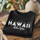 Trendy Hawaii Aloha State T-shirt