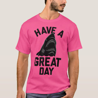 Trendy heeft een geweldige dag haaienvlek t-shirt