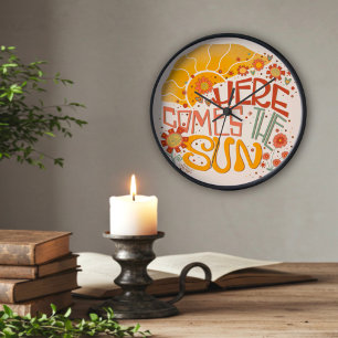 Trendy Here Comes The Sun Quote Inspirerende Klok