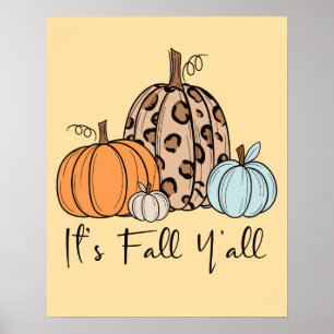 Trendy Herfst pompoen   "Het is Herfst Y’all", zeg Poster