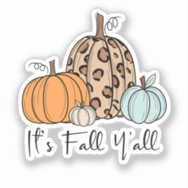 Trendy Herfst Pompoen | “It’s Fall Y’all” Quote Sticker