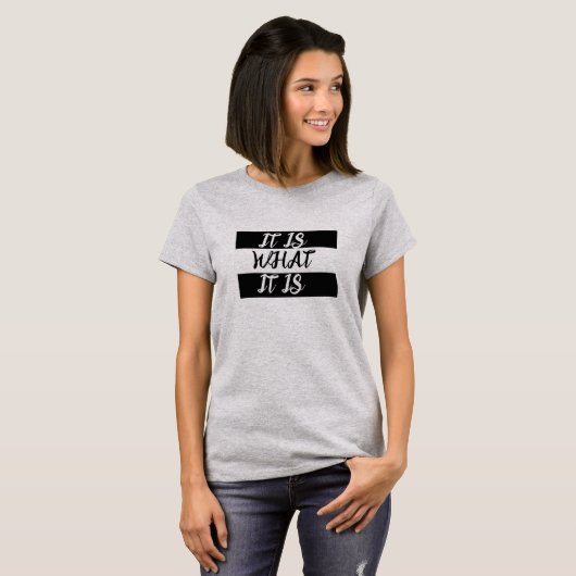 Trendy "Het is wat het is" Slang,  meme T-shirt (Voorkant volledig)