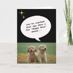 Trendy honden Happy Hour Ouder worden Funny Verjaa Kaart