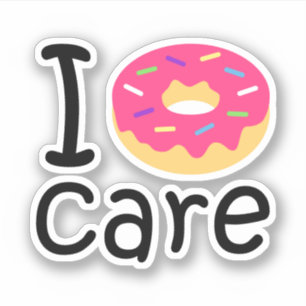 Trendy I Donut Care grappige zin citeert emoji Sticker
