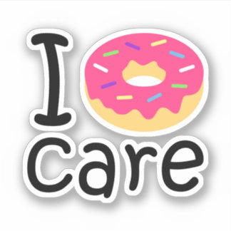 Trendy I Donut Care grappige zin citeert emoji Sticker