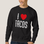 Trendy  I Love Tacos Trui (Voorkant)