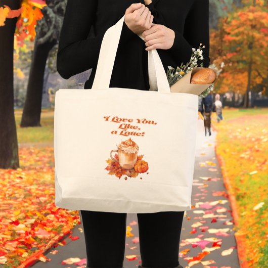 Trendy "I love you, like, a latte" Grote Tote Bag