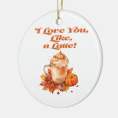Trendy "I love you, like, a latte" Keramisch Ornament (Links)