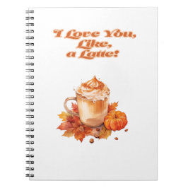 Trendy "I love you, like, a latte" Notitieboek