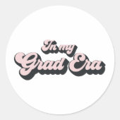 Trendy in mijn Afstudeerder tijdperk Afstuderen Ronde Sticker (Voorkant)