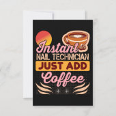 Trendy Instant Nail Technician Coffee Quote Kaart (Voorkant)