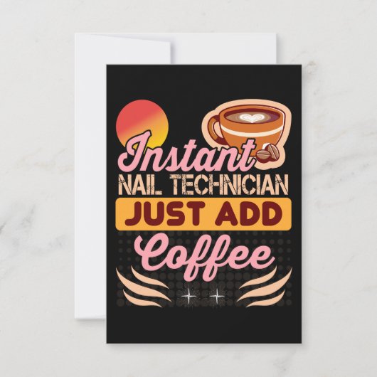Trendy Instant Nail Technician Coffee Quote Kaart (Voorkant)