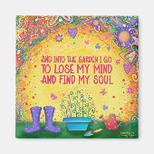 Trendy Into the Garden I Go Fun Inspirivity Magneet (Voorkant)