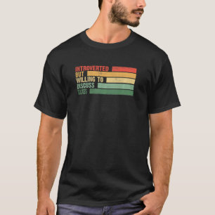 Trendy Introverted, maar bereid om belastingen te T-shirt