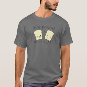 Trendy jij bent de Fransman van mijn Toast Food Hu T-shirt