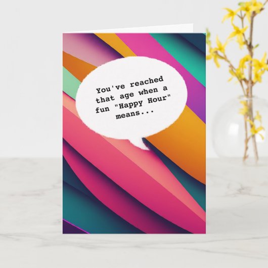 Trendy kleur Happy Hour Getting Old Funny Verjaard Kaart (Gele Bloem)
