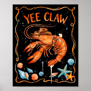 Trendy kreeft cowboy yee klauw grappige kreeft poster