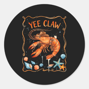 Trendy kreeft cowboy yee klauw grappige kreeft ronde sticker