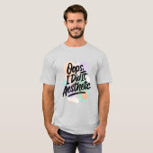 Trendy Lifestyle Sociale Humor T-shirt (Voorkant volledig)