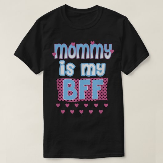 Trendy mama is mijn BFF T-shirt (Design voorkant)