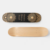 Trendy Mandala Patroon & Quote Persoonlijk Skateboard (Horizontaal)