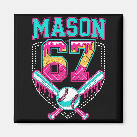 Trendy Mason 67 Mem Ice Cream Drip Baseball Birthd Magneet (Voorkant)