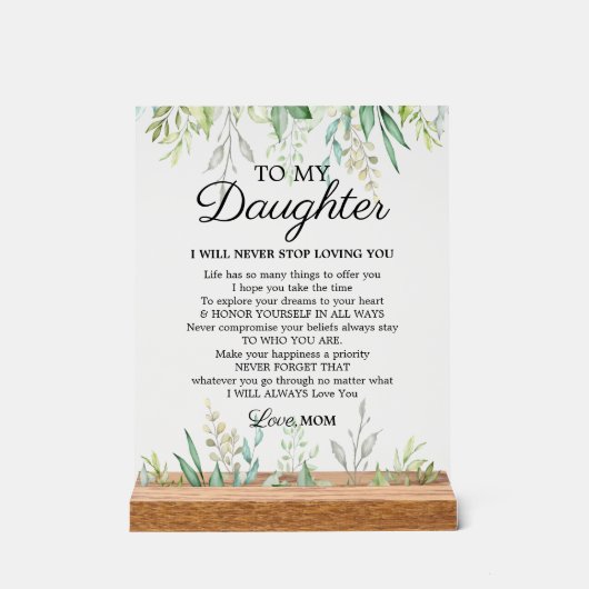 Trendy moeder naar dochter aanmoediging Gezegde Acryl Bord (Voorkant)