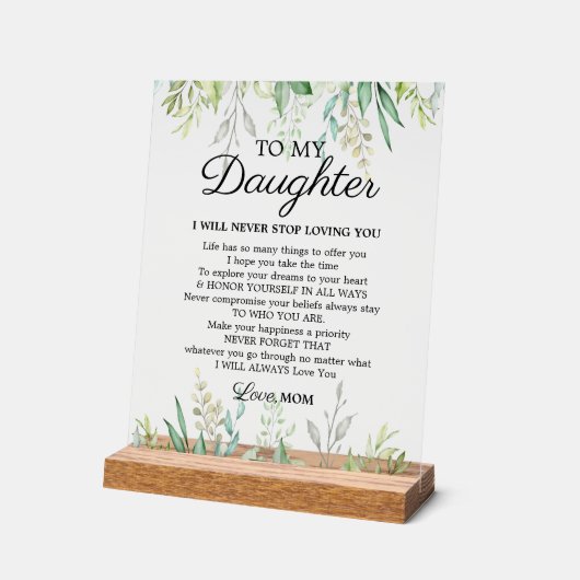 Trendy moeder naar dochter aanmoediging Gezegde Acryl Bord (Hoek)