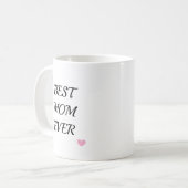 Trendy Mother Best Mom Ever Keepsake Koffiemok (Voorkant links)