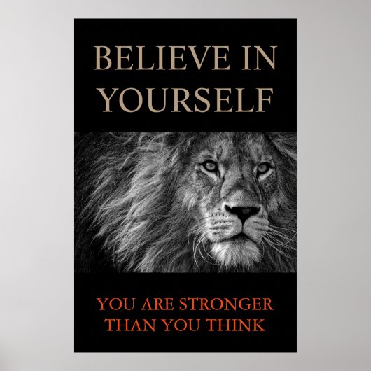Trendy Motivatie Lion Geloof in jezelf Poster (Voorkant)