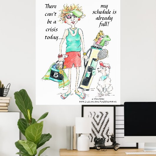 Trendy No Crisis Today.. Poster (Thuiskantoor)