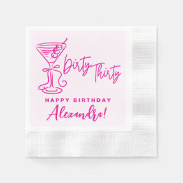 Trendy Pink Dirty Thirty 30th Birthday Napkins Servet