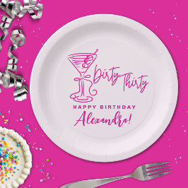 Trendy Pink Dirty Thirty 30th Birthday Papieren Bordje