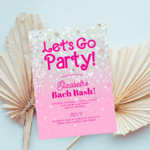 Trendy Pink Let's Go Party Bachelorette Party