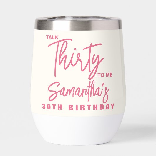 Trendy Pink Talk Thirty To Me 30th Birthday (Achterkant)
