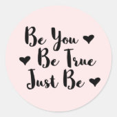 Trendy Positive Quote to Be Yourself Ronde Sticker (Voorkant)