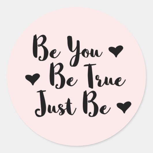 Trendy Positive Quote to Be Yourself Ronde Sticker (Voorkant)