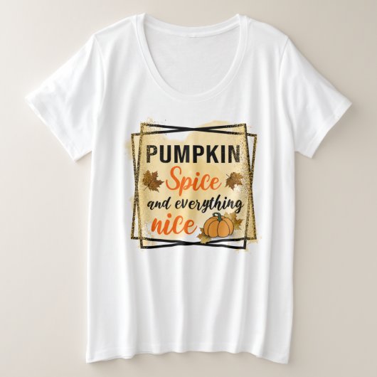 Trendy Pumpkin Spice Elegant Grote Maat T-shirt (Design voorkant)
