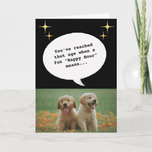 Trendy puppy Happy Hour Ouder worden Funny Verjaar Kaart (Voorkant)