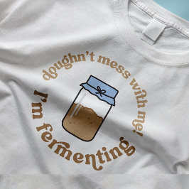 Trendy Retro Sourdough Starter Brood Baker Grappig T-shirt