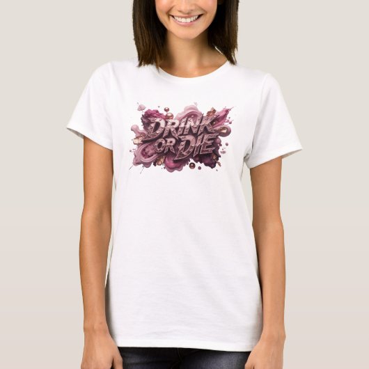 Trendy Rode DRINK OR DIE Slogan T-shirt (Voorkant)