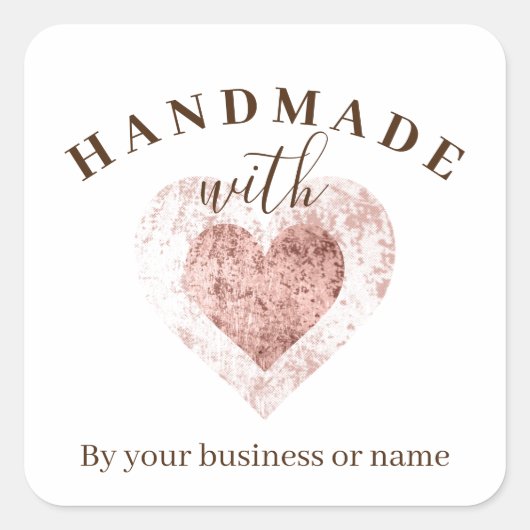 Trendy Rose Gold Effect Handmade with Love Artisan Vierkante Sticker (Voorkant)