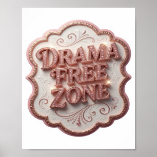 Trendy Roze DRAMA VRIJE ZONE Design Poster
