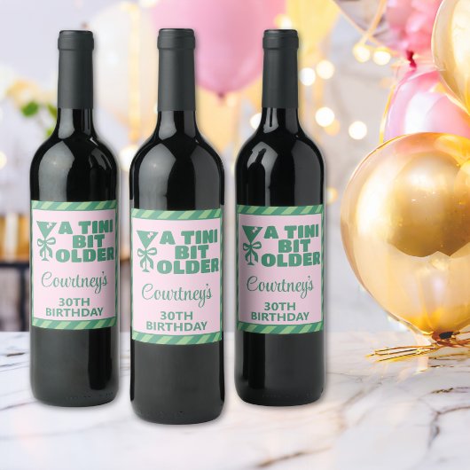 Trendy Roze & Groen Een Tini Beetje Ouder 30e Verj Wijn Etiket