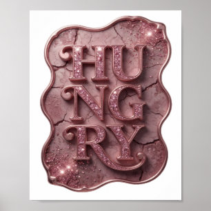 Trendy Roze HUNGRY Slogan Design Poster