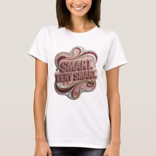 Trendy Roze SMART VERY SMART Statement Design T-shirt (Voorkant)