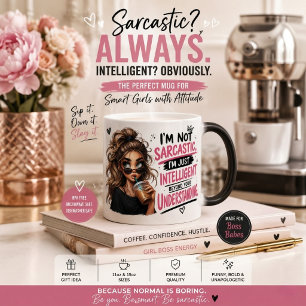 Trendy Sassy Meisje Funny Sarcastische Quote Koffi Magische Mok