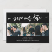 Trendy script 3 foto moderne zwarte bruiloft save the date (Voorkant)